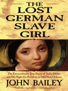 Cover image for The Lost German Slave Girl